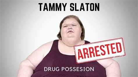 did tammy slaton get arrested|tammy slaton 1000 pound sisters.